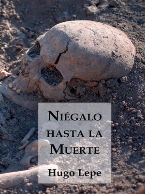 cover image of Niégalo hasta la Muerte